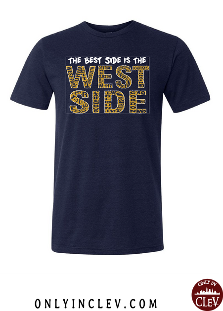 West Side is the Best Side on Navy T-Shirt - Cleveland
